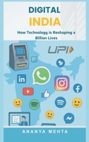 Digital India: How Technology is Reshaping a Billion Lives 9348738976 Book Cover