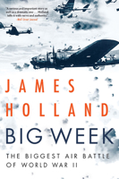 Big Week: The Biggest Air Battle of World War II 0802128394 Book Cover
