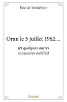 Oran : 5 juillet 1962 2334192155 Book Cover