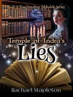 Temple of Indra's Lies 1625265042 Book Cover