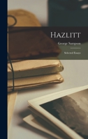 Hazlitt; Selected Essays 1018524266 Book Cover