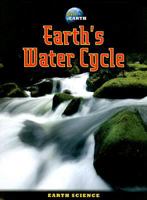 Earth's Water Cycle (Planet Earth) 0836889193 Book Cover