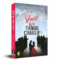 Shall We Tango, Charlie? 9390093058 Book Cover