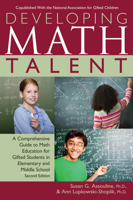 Developing Math Talent: A Guide for Educating Gifted And Advanced Learners in Math 1593631596 Book Cover