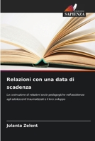 Relazioni con una data di scadenza (Italian Edition) 6209963986 Book Cover