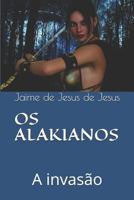 OS Alakianos: A Invas 1720218730 Book Cover