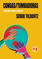 Congas/Tumbadoras: Desarrollo técnico y rítmico (Spanish Edition) 8413268478 Book Cover
