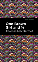 One Brown Girl and 1/4 1513299913 Book Cover