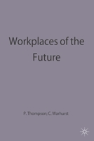 Workplaces Of The Future 0333728009 Book Cover