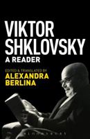 Viktor Shklovsky: A Reader 1501310372 Book Cover
