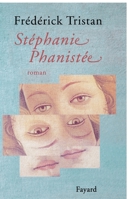 Stéphanie Phanistée: Roman (Littérature Française) 2213598231 Book Cover