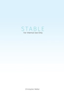 STABLE: For Internal Use Only B0G3PJ96JN Book Cover