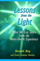Lessons from the Light: What We Can Learn from the Near-death Experience 1930491115 Book Cover