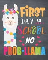 First Day Of School No Prob-llama: Daily, Weekly and Monthly Teacher Planner Academic Year August - June Lesson Plan and Record Book with Chalkboard Cover for Best Teachers (2019-2020) Lesson Planning 1697155243 Book Cover