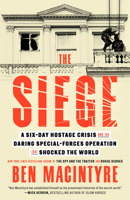 The Siege: A Six-Day Hostage Crisis and the Daring Special-Forces Operation That Shocked the World 0593728114 Book Cover