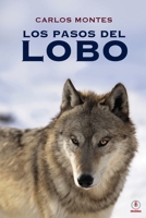 Los Pasos del lobo 1640864504 Book Cover