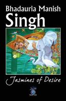 Jasmines of Desire 1500143014 Book Cover
