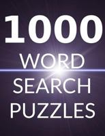 1000 WORD SEARCH PUZZLES: Word Search Book for Adults, Vol 7 1726622886 Book Cover