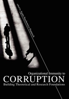 Organizational Immunity to Corruption: Building Theoretical and Research Foundations 1617350508 Book Cover