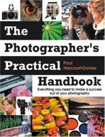 Photographer's Practical Handbook 0715317954 Book Cover