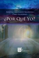 ¿Por Qué Yo? 980784410X Book Cover