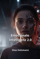 Emotionale Intelligenz 2.0 (German Edition) 9981273309 Book Cover