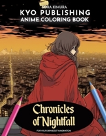 Anime Coloring book Chronicles of Nightfall: Art Meets Darkness in 40 + Coloring in the Manga Style Illustration (Anime Coloring Books) B0CPCPJJCT Book Cover