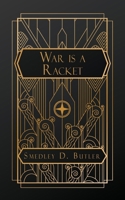 War is a Racket B0FPGRK2B1 Book Cover