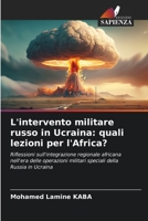 L'intervento militare russo in Ucraina: quali lezioni per l'Africa? 6206403742 Book Cover