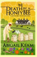 Death By A HoneyBee 0615347347 Book Cover