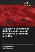 Sviluppo e valutazione della formulazione di microsfere di farmaci anti-HIV (Italian Edition) 6200688893 Book Cover