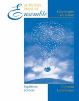 Ensemble, Cahier de laboratoire (Lab Manual): Grammaire en action 0471744891 Book Cover