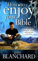 How to Enjoy Your Bible 0852341822 Book Cover