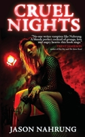 Cruel Nights 1922479667 Book Cover