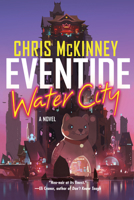 Eventide, Water City 1641294310 Book Cover