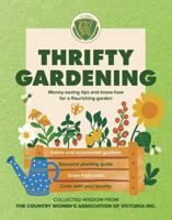 Thrifty Gardening 1922616265 Book Cover