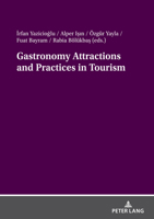 Gastronomy Attractions and Practices in Tourism 3631905262 Book Cover