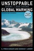 Unstoppable Global Warming: Every 1,500 Years 0742551245 Book Cover