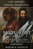 Septuagint - Orit: The Sadducees Orit 1989604110 Book Cover