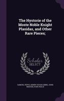 The Hystorie of the Moste Noble Knight Plasidas, and Other Rare Pieces; 333729202X Book Cover