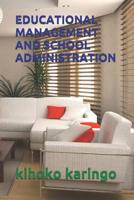 Educational Management and School Administration 1071106708 Book Cover