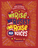 We Rise, We Resist, We Raise Our Voices 052558045X Book Cover