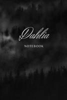 Dahlia: Notebook series 1694601080 Book Cover