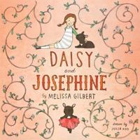 Daisy and Josephine 1442445785 Book Cover