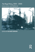 The Royal Navy 1930-2000 (Naval Policy and History) 071468581X Book Cover