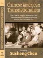 Chinese American Transnationalism: The Flow of People, Resources (Asian American History & Cultu) 1592134351 Book Cover