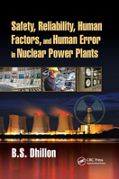 Safety, Reliability, Human Factors, and Human Error in Nuclear Power Plants 036789064X Book Cover