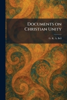 Documents on Christian Unity 1025612280 Book Cover