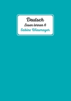 Deutsch, Lesen lernen 6 3347135997 Book Cover