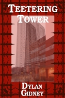Teetering Tower 1539705641 Book Cover